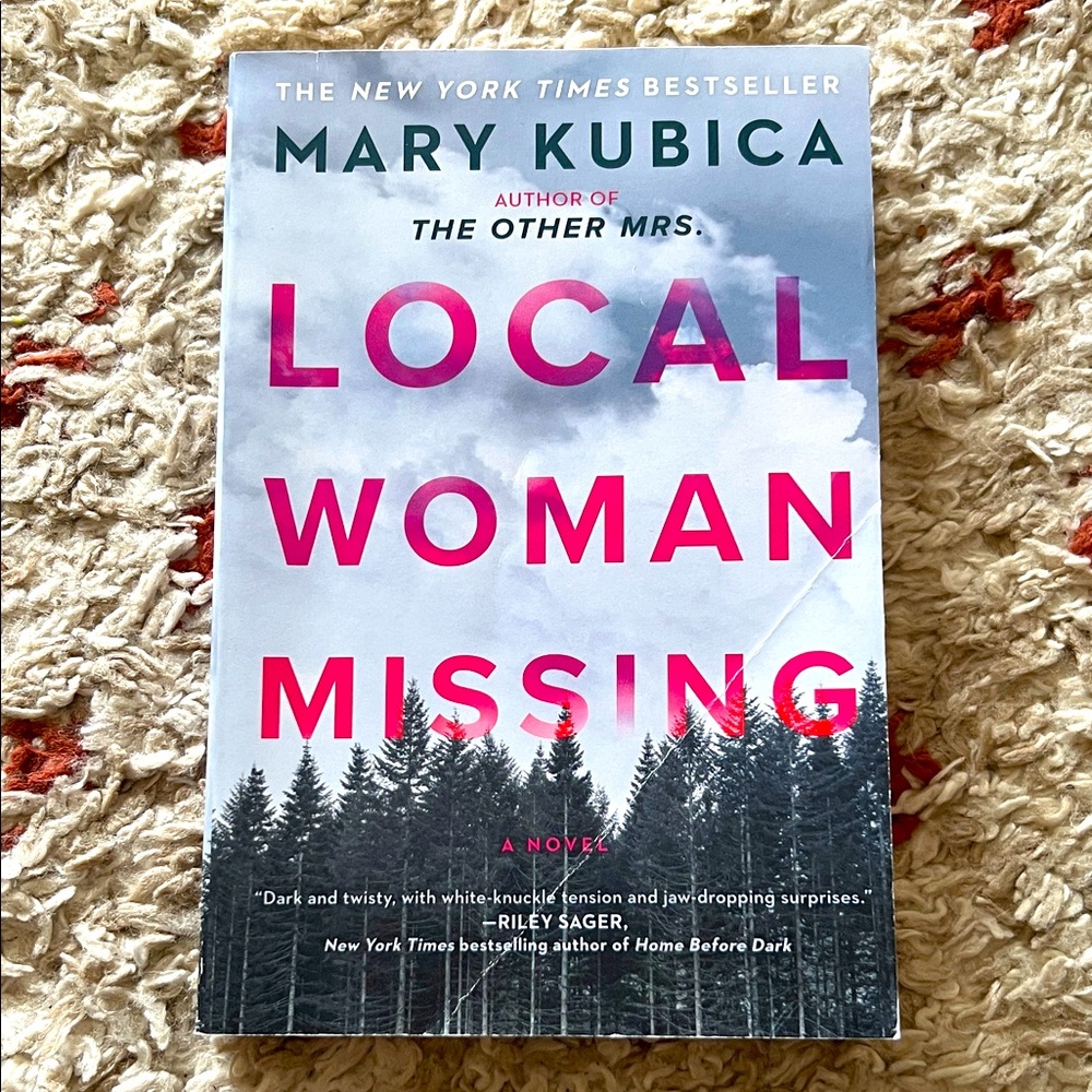 Local Woman Missing by Mary Kubica BOOK